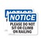 Signmission Please Do Not Sit Or Climb On Railing, 10 in W x Rectangle, Plastic OS-2PACK-NS-P-710-L-17415 - alternate 1